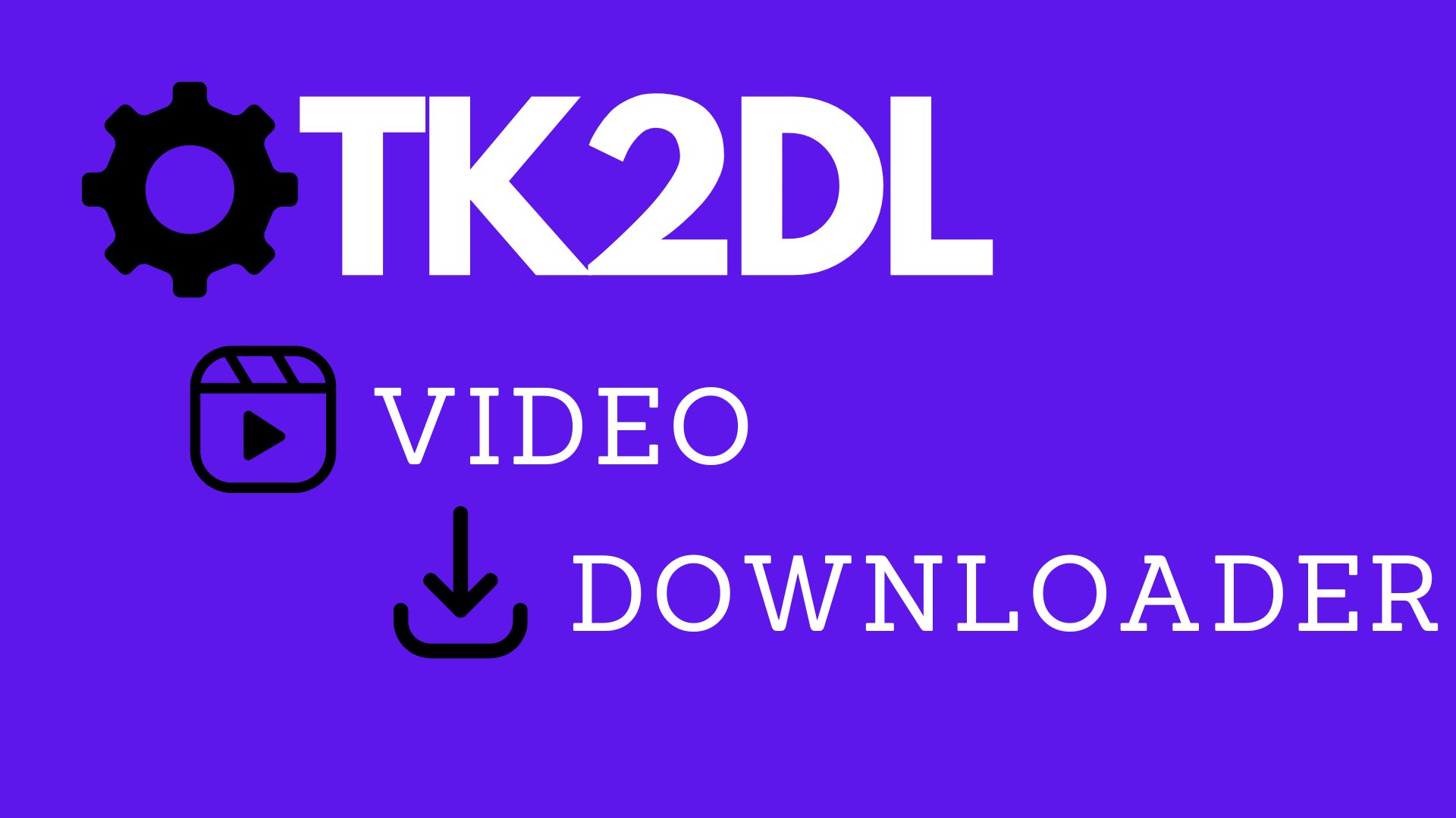 tk2dl: tiktok video downloader